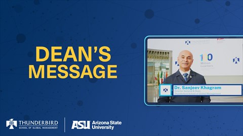 Thunderbird Dean ||Dr. Sanjeev Khagram